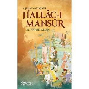Hallac-I Mansur-M. Hakan Alşan