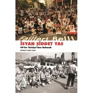 İsyan, Şiddet, Yas-Ayşen Uysal