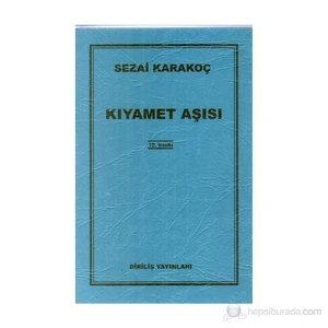 Kıyamet Aşısı-Sezai Karakoç