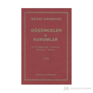 Düşünceler-2 Kurumlar-Sezai Karakoç