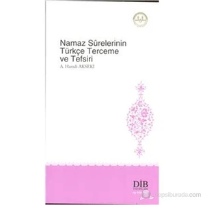 Namaz Surelerinin Türkçe Terceme Ve Tefsiri-Ahmet Hamdi Akseki