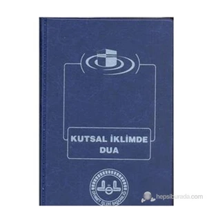 Kutsal İklimde Dua