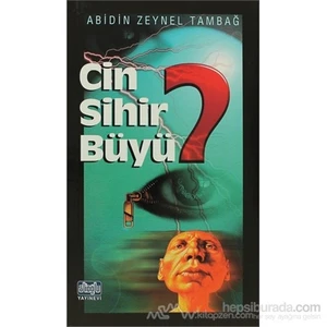 Cin Sihir Büyü - Abidin Zeynel Tambağ