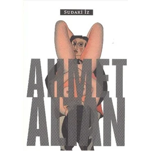 Sudaki İz-Ahmet Altan