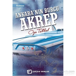 Ankaranın Burcu Akrep-Oya Tatlıbal