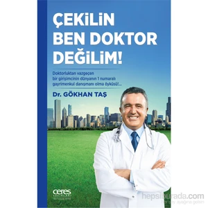 Çekilin Ben Doktor Değilim - Gökhan Taş