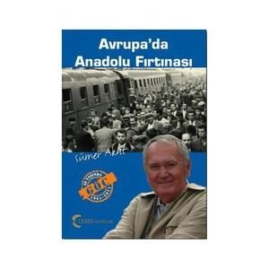 Avrupa'da Anadolu Fırtınası - Sümer Akat