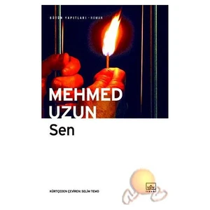 Sen (tu) - Mehmed Uzun