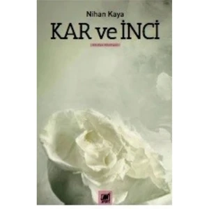 Kar Ve İnci-Nihan Kaya