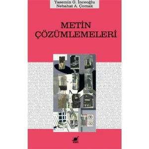 Metin Çözümlemeleri - Nebahat Akgün Çomak