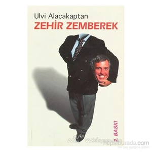 Zehir Zemberek-Ulvi Alacakaptan
