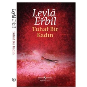 Tuhaf Bir Kadın  - Leyla Erbil