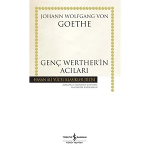 Genç Wertherin Acıları - Ciltli - Johann Wolfgang von Goethe