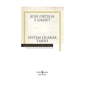 Sistem Olarak Tarih - Jose Ortega Y Gasset