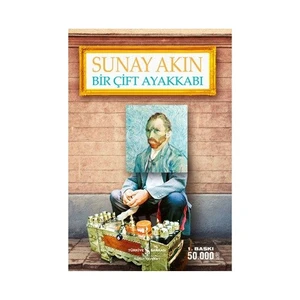 Bir Çift Ayakkabı - Sunay Akın