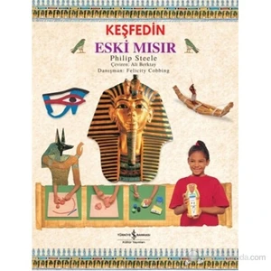 Keşfedin - Eski Mısır-Philip Steele