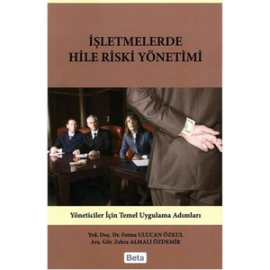 İşletmelerde Hile Riski Yönetimi - Zehra Almalı Özdemir