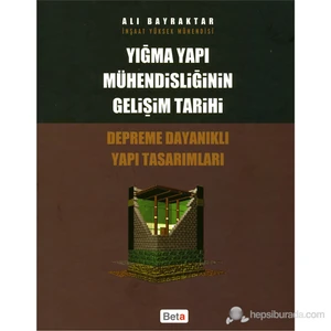 Yığma Yapı Mühendisliğinin Gelişim Tarihi - Ali Bayraktar