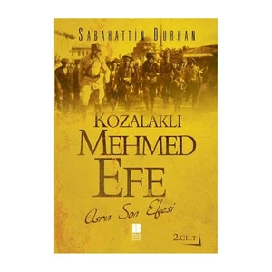 Kozalaklı Mehmed Efe  - Sabahattin Burhan