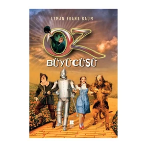 Oz Büyücüsü - Lyman Frank Baum