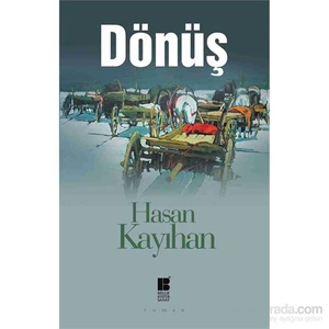 Dönüş - Hasan Kayıhan