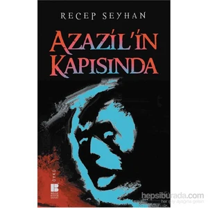 Azazil’in Kapısında - Recep Seyhan