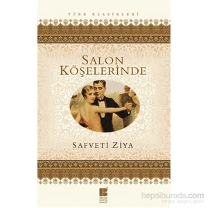 Salon Köşelerinde - Safveti Ziya
