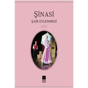 Şair Evlenmesi - Şinasi