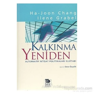 Kalkınma Yeniden  Alternatif İktisat Politikaları Elkitabı-Ha-Joon Chang