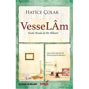 Vesselam - Vardır Bunda da Bir Hikmet! - Hatice Çolak