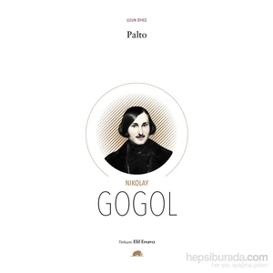 Palto: Uzun Öykü -Nikolay Vasilyeviç Gogol