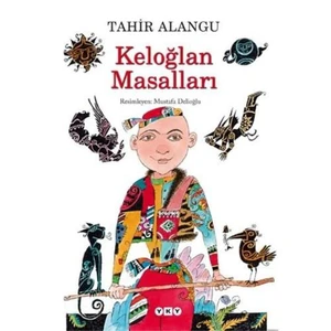 Keloğlan Masalları - Tahir Alangu