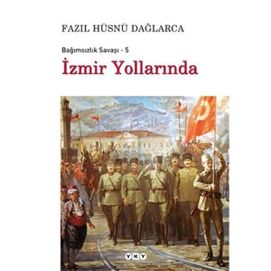 İzmir Yollarında - Fazıl Hüsnü Dağlarca