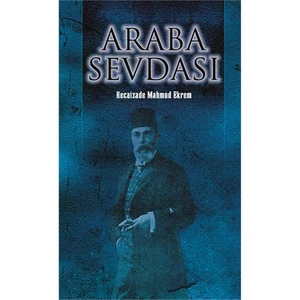 Araba Sevdası - Recaizade Mahmut Ekrem