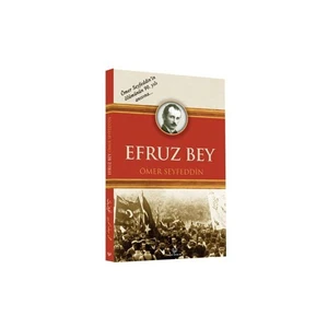 Efruz Bey - Ömer Seyfettin