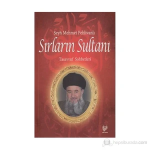 Sırların Sultanı-Şeyh Mehmet Pehlivanlı