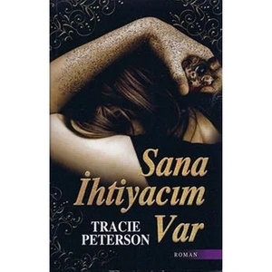 Sana İhtiyacım Var