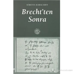 Brecht'Ten Sonra-Süreyya Karacabey