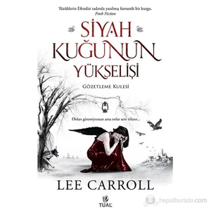 Siyah Kuğunun Yükselişi - Lee Carroll