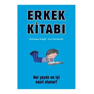 Erkek Kitabı 1 - Her Şeyde En İyi Nasıl Olunur?