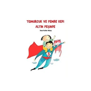 Tomurcuk Ve Pembe Kedi Altın Peşinde