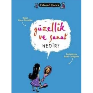 Filozof Çocuk - Güzellik ve Sanat Nedir? - Oscar Brenifier