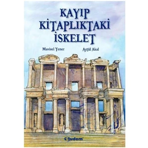 Kayıp Kitaplardaki İskelet - Mavisel Yener