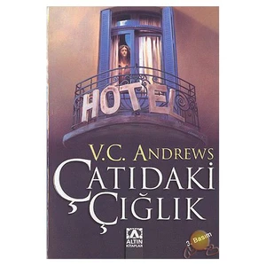 Çatıdaki Çığlık - V. C. Andrews