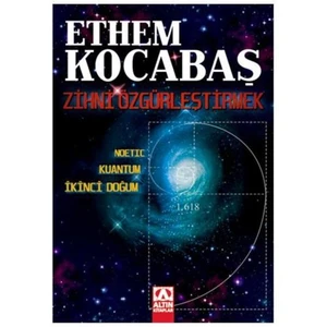 Zihni Özgürleştirmek - Ethem Kocabaş