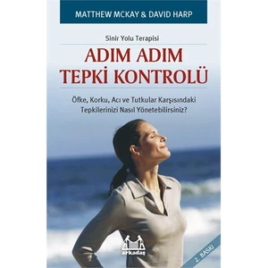 Adım Adım Tepki Kontrolü - Sinir Yolu Terapisi - David Harp