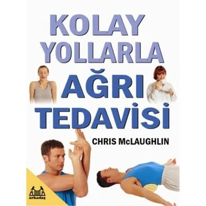 Kolay Yollarla Ağrı Tedavisi