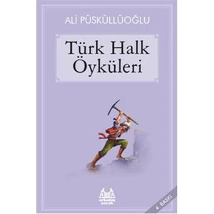 TÜRK HALK ÖYKÜLERİ