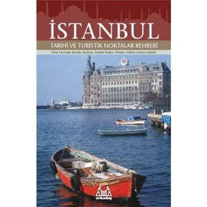 İstanbul - Tarihi Ve Turistik Noktalar Rehberi