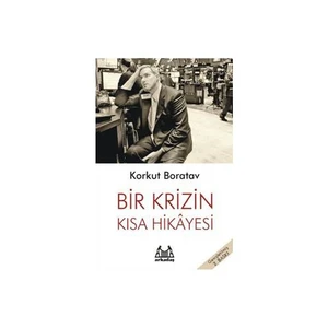 Bir Krizin Kısa Hikayesi-Korkut Boratav